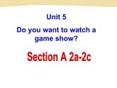 人教版八年级上册英语Unit5样品课件_03（共8份）U-5 Section A-2a-2c课件