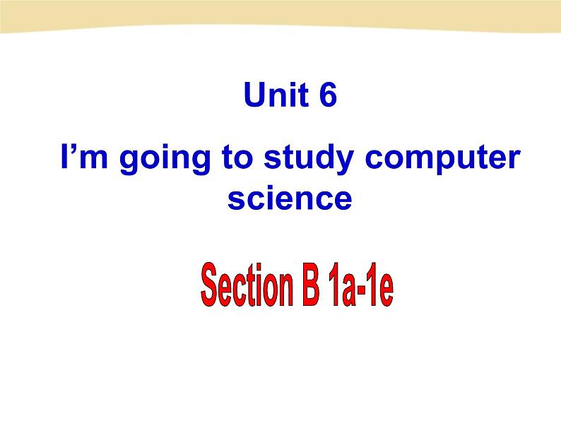 人教版八年级上册英语Unit6样品课件_03（共8份）U-6 Section B-1a-1e课件第2页