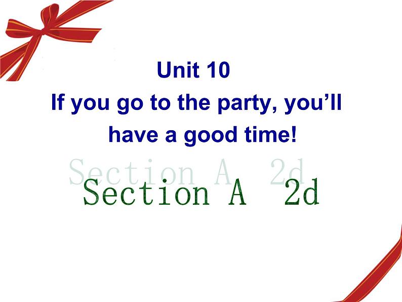 人教版八年级上册英语Unit10样品课件_03（共8份）Section A-2d课件第1页