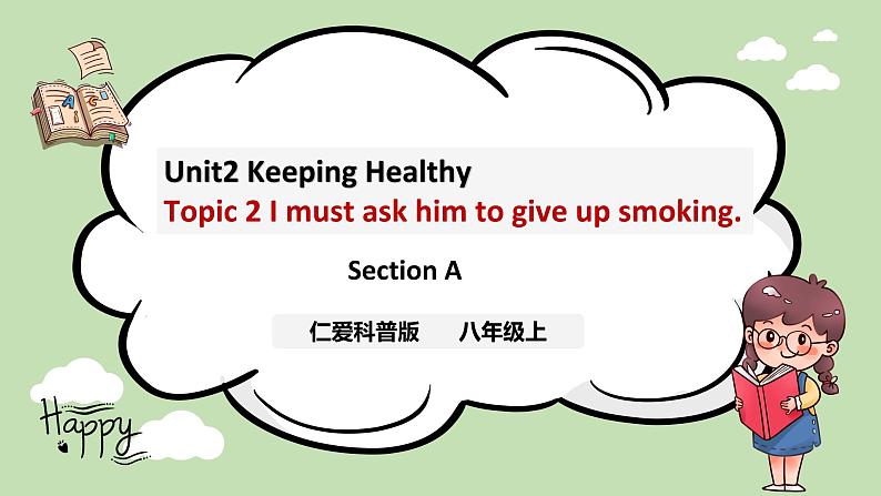 Unit 2 Keeping Healthy 《Topic2 SectionA》课件+教案01