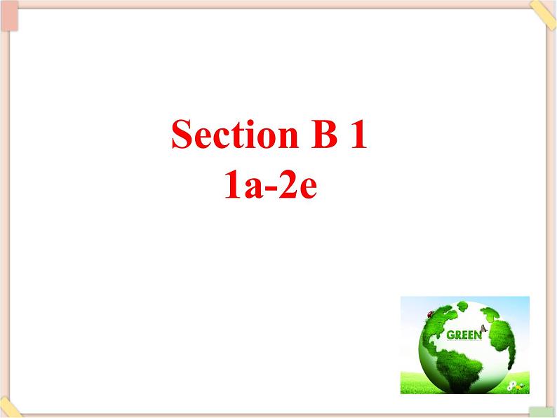 Unit8__SectionB（1a-2e）精品课件 鲁教版五四制英语九下02