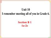 Unit10__SectionB（1a-2e）精品课件 鲁教版五四制英语九下