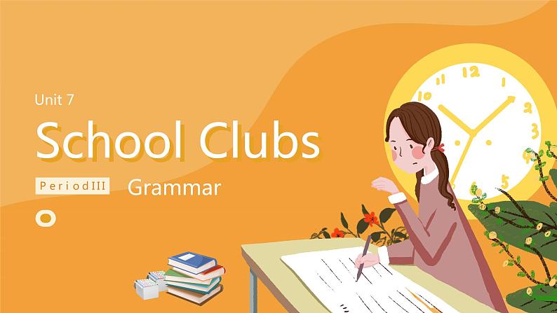 Module4 Unit 7 School clubs 第三课时课件+教案01