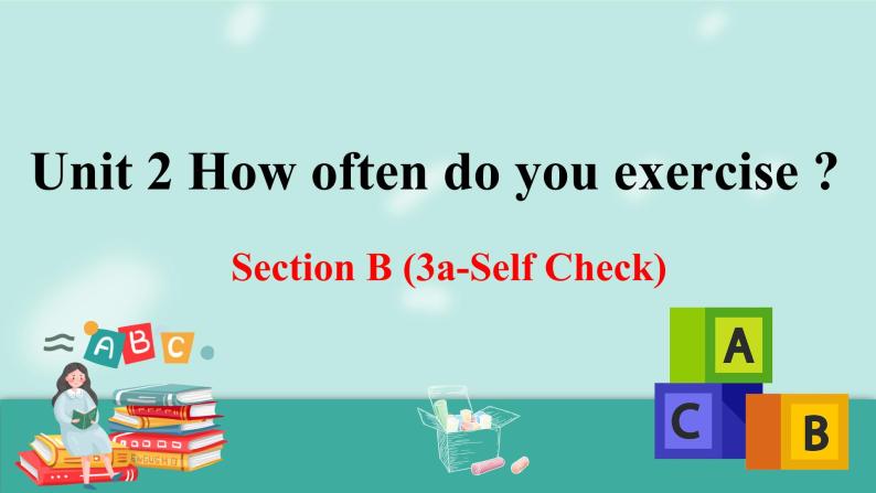 人教版英语八上Unit 2  Section B (3a-Self Check) PPT课件01