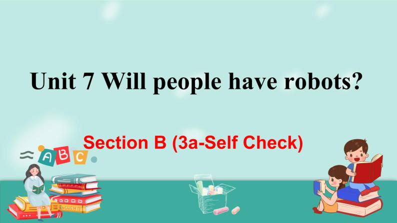 人教版英语八上Unit 7 Section B (3a-Self Check)PPT课件01