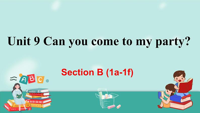 人教版英语八上Unit9 SectionB (1a-1f) 课件+音视频素材01