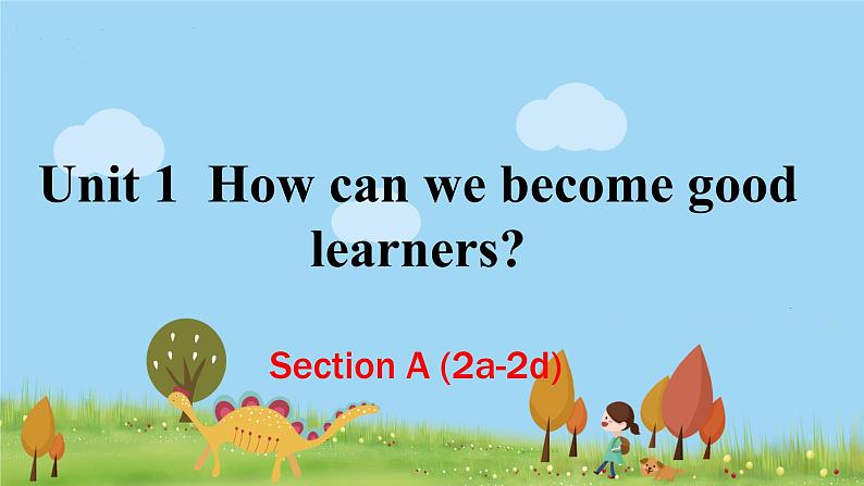 人教新目标 (Go for it) 版英语九年级 Unit 1 Section A（2a-2d） PPT课件+教案+导学案01