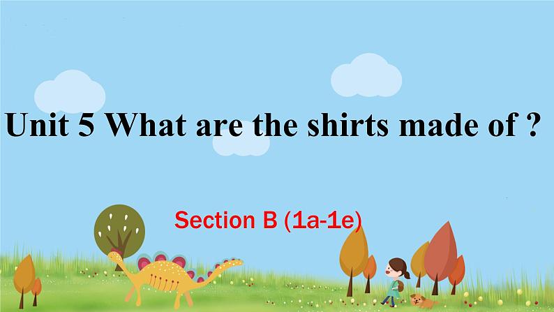 人教新目标 (Go for it) 版英语九年级 Unit 5 SectionB（1a-1e） PPT课件+教案+导学案01