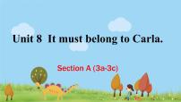 人教新目标 (Go for it) 版九年级全册Unit 8 It must belong to Carla.Section A示范课课件ppt