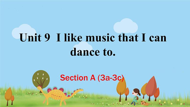 人教新目标 (Go for it) 版英语九年级 Unit 9 Section A （3a-3c） PPT课件+教案+导学案01