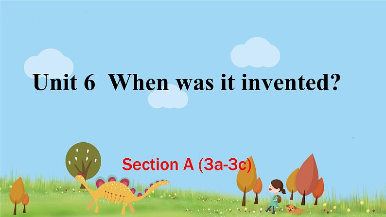 人教新目标 (Go for it) 版英语九年级 Unit 6 Section A（3a-3c） PPT课件+教案+导学案01