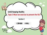 Unit 2 Keeping Healthy 《Topic3 SectionC》课件+教案