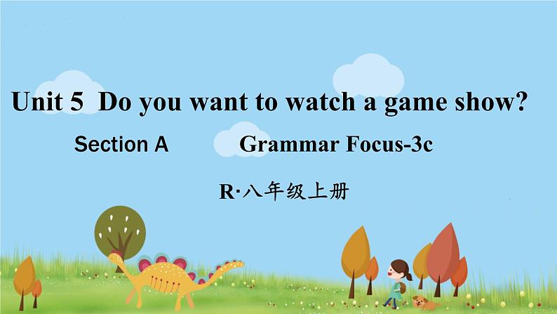 第2课时（Section A Grammar Focus-3c）第1页