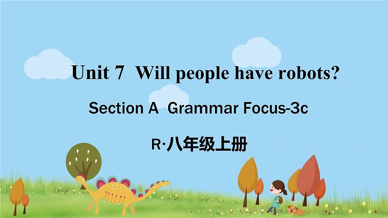 人教新目标 (Go for it) 版英语八年级上册 Unit 7   第2课时（Section A Grammar Focus-3c） PPT课件01