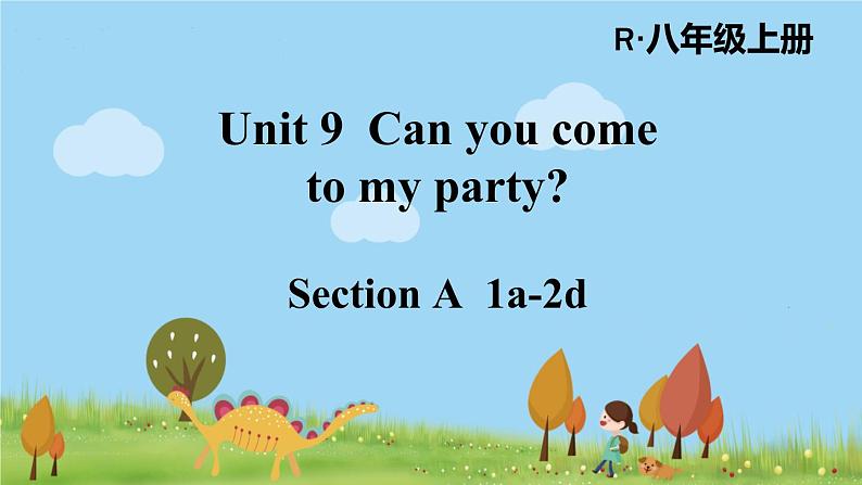 人教新目标 (Go for it) 版英语八年级上册 Unit 9   第1课时（Section A 1a-2d） PPT课件01