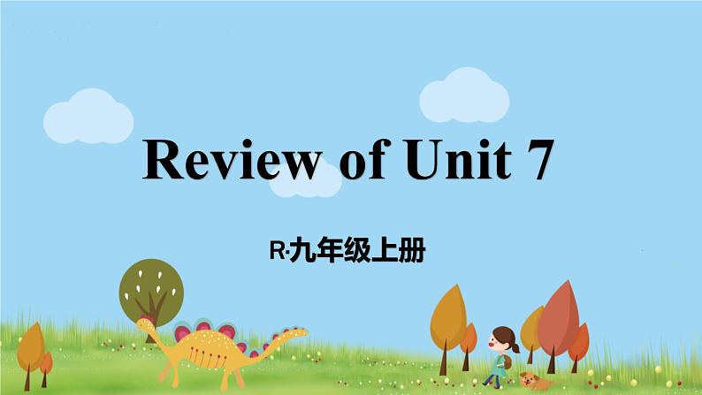 人教新目标 (Go for it) 版英语九年级上册 Unit 7  Review of Unit 7 PPT课件01