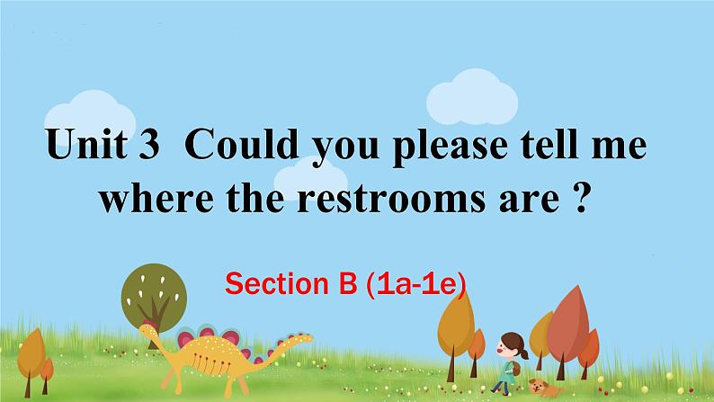 Unit 3 Section B (1a-1e)第1页