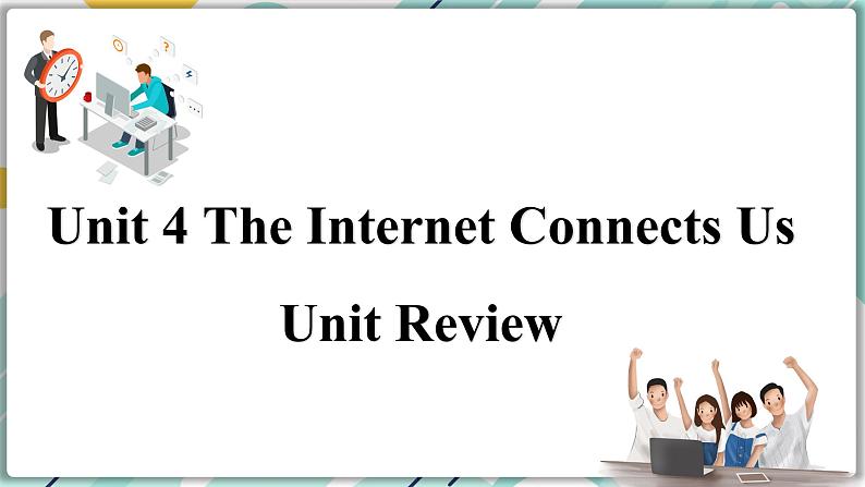 冀教版八年级英语下册--Unit 4  Review（课件+素材）01