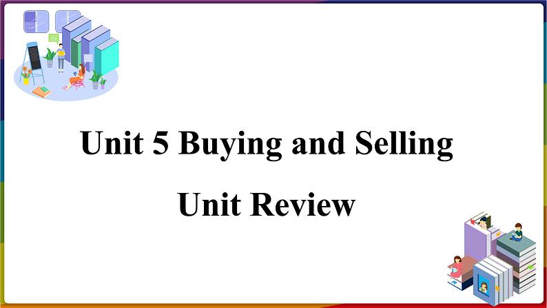 冀教版八年级英语下册--Unit 5 Review（课件+素材）01