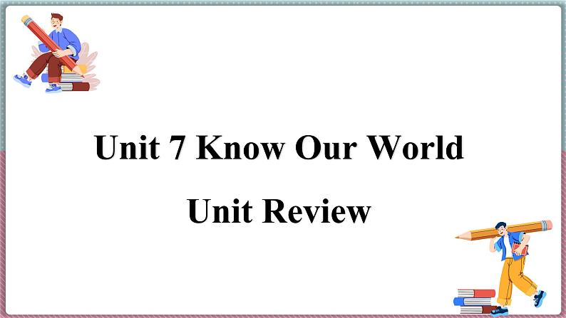 冀教版八年级英语下册--Unit 7 Review（课件+素材）01