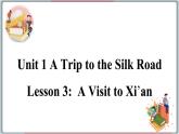 2022--2023学年冀教版七年级英语下册-Unit 1 Lesson 3 A Visit to Xi'an（课件+素材）