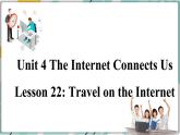 冀教版八年级英语下册--Unit 4 Lesson 22 Travel on the Internet（课件+素材）