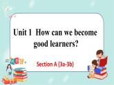 人教版九年级全一册英语Unit 1 SectionA（3a-3b）课件+教案+音视频素材
