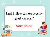人教版九年级全一册英语Unit 1 SectionB （1a-1e）课件+教案+音视频素材