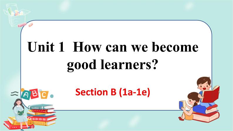 Unit 1 Section B (1a-1e)第1页