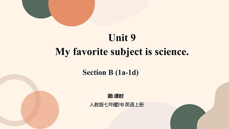 Unit 9 My favorite subject is science Section B 1a-1d课件+教案+音频01