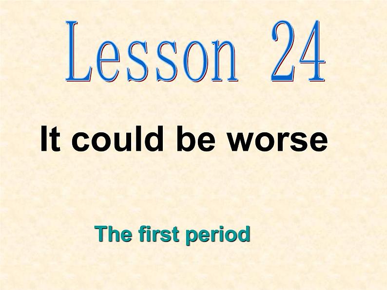 新概念英语第二册课件_Lesson24（共29页）第1页