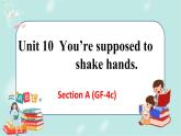 人教版九年级全一册英语Unit 10 Section A （GF-4c）课件+教案