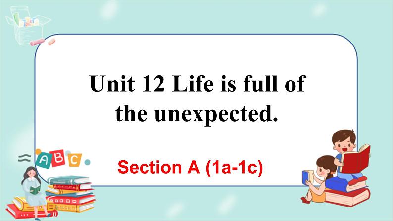 人教版九年级全一册英语Unit 12 Section A(1a-1c)课件+教案+音视频素材01