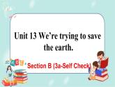 人教版九年级全一册英语Unit 13 Section B(3a-Self Check)课件+教案