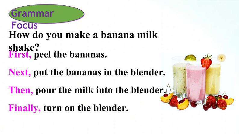 人教版英语八年级上册 Unit8 How to make a banana milk shake.SectionA(Grammar Focus-3c）课件第7页