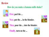 人教版英语八年级上册 Unit8 How to make a banana milk shake.SectionB(3a-Self Check）课件