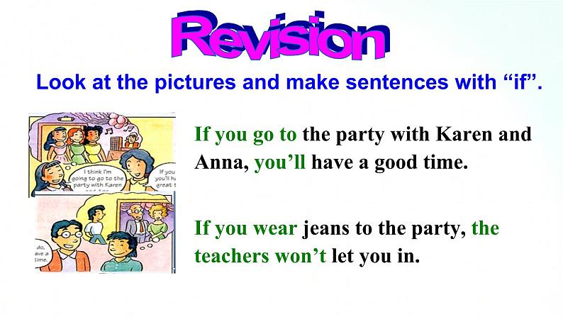 人教版英语八年级上册 Unit10 If you go to the party,you will have a great time.SectionA(grammar focus-3c)课件04