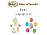 Module+1+Feelings+and+impressions+Unit+3+Language+in+use+课件2021-2022学年外研版八年级英语下册