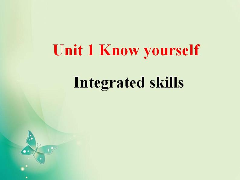 Unit+1+Know+yourself+Integrated+skills+课件+2021-2022学年江苏牛津译林版英语九年级上册第1页