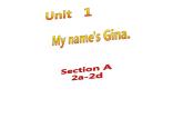 Unit1Section+A+2a-2d+课件2022-2023学年人教英语七年级上册