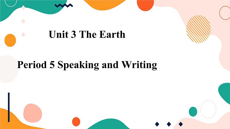 牛津版深圳广州版7年级上册英语Unit 3 The Earth第5课时Speaking and Writing课件第1页