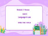Module 3 Unit 3 Language in use課件PPT+教案