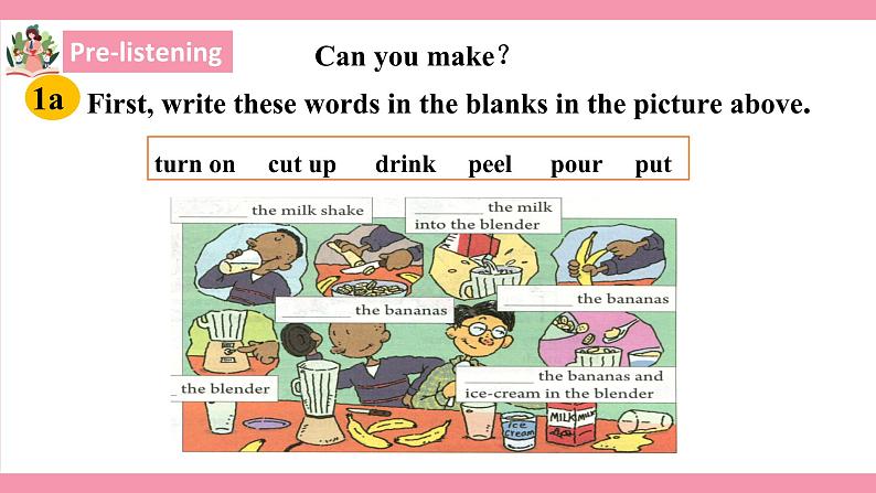 unit8 How do you make a banana milk shake？ Section A 1a-2d 教案+课件+练习07