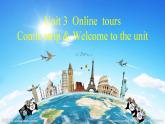 Unit 3 online tours课件江苏省2021-2022学年牛津译林版八年级英语下册