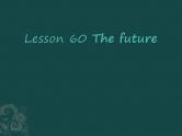 新概念英语第二册课件Lesson60（共16页）