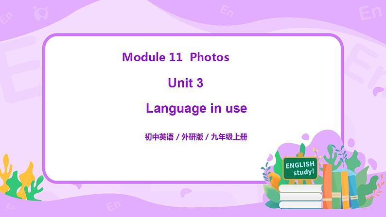 Module 11 Unit 3 Language in use课件第1页