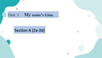 初中英语Unit 1 My name’s Gina.Section A获奖ppt课件