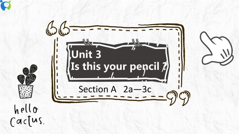 Unit 3 Is this your pencil Section A   2a—3c 课件+练习01