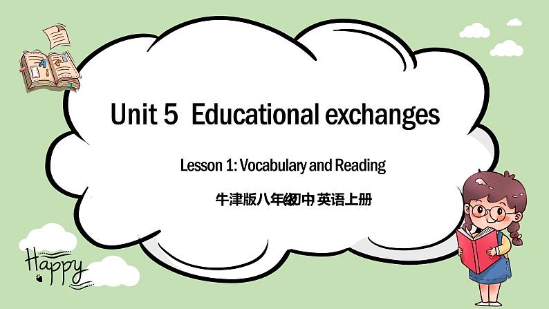 《Unit 5 Educational exchanges》vocabulary and reading 课件第1页