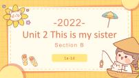 2021学年Unit 2 This is my sister.Section B精品课件ppt